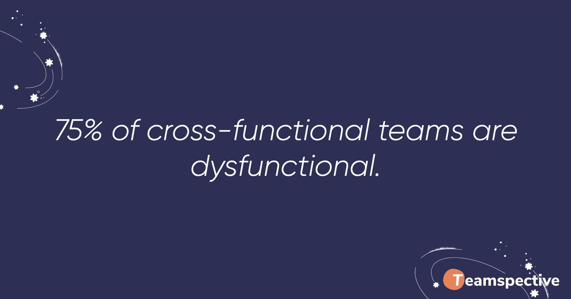 cross-functional teams are dysfunctional