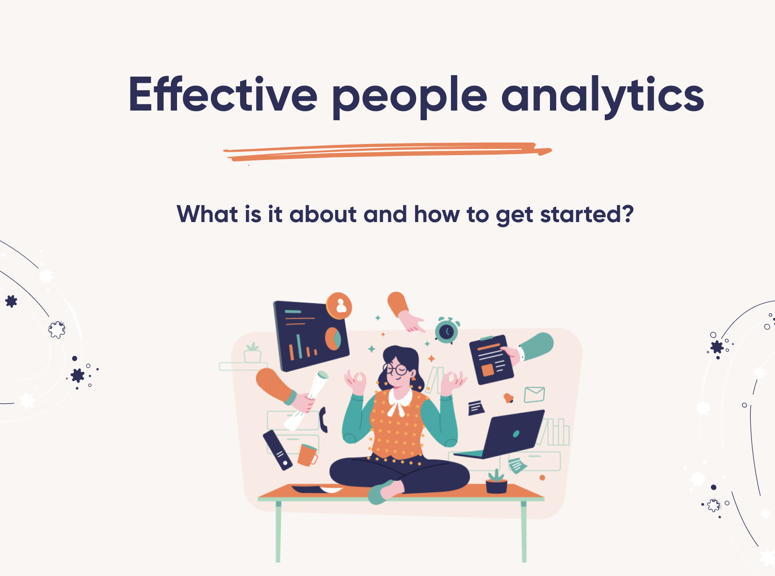 Effective people analytics: 3 simple steps to get started