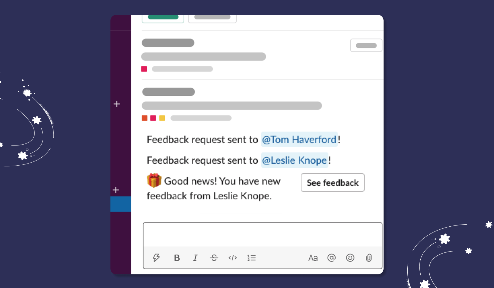 Feedback actions integrated directly to Slack