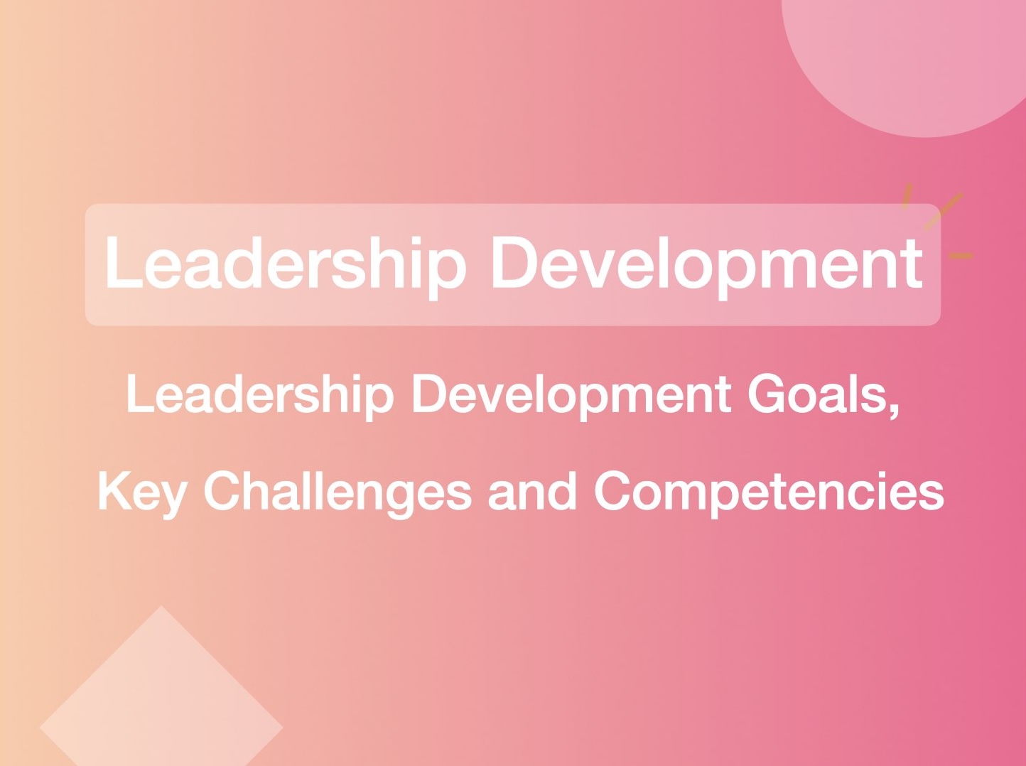 Leadership Development Goals: Key Challenges and Competencies in 2026