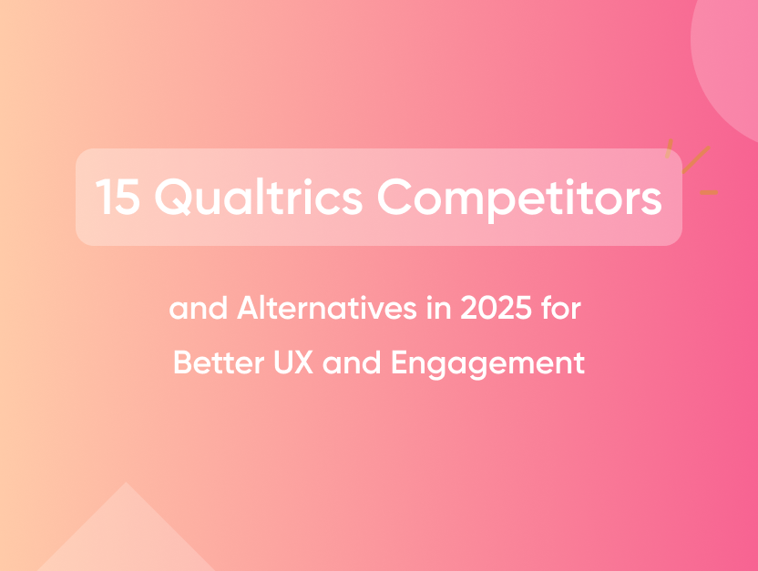 15 Qualtrics Competitors and Alternatives in 2025