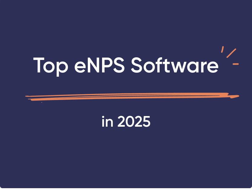 Top eNPS Software in 2025: 15 Tools That Deliver More Than Just Scores