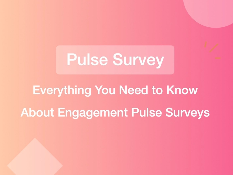 Featured image thumbnail for post Employee Engagement Pulse Surveys: Everything You Need to Know