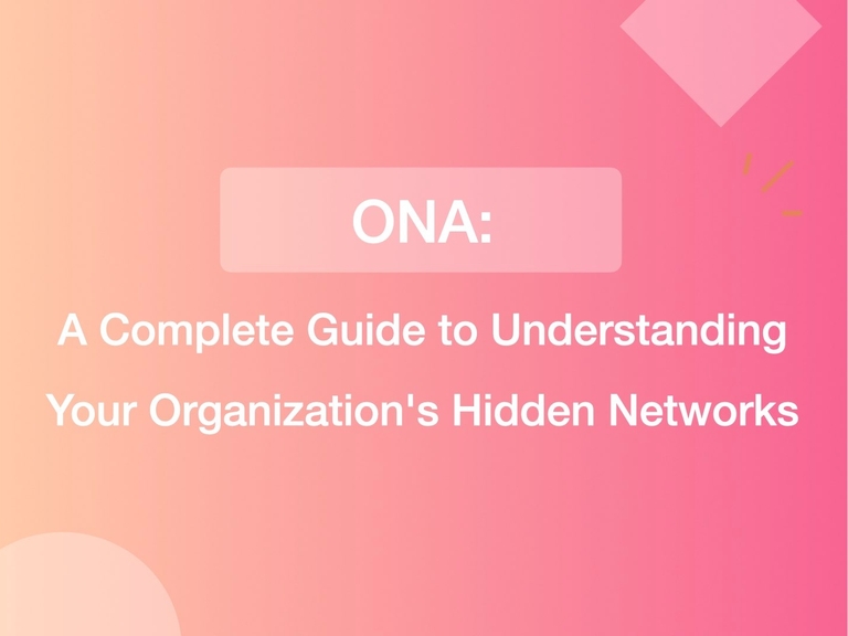 Featured image thumbnail for post Organizational Network Analysis: Complete Guide to Mapping Workplace Networks