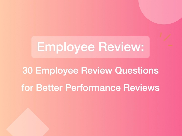 Featured image thumbnail for post 30 Employee Review Questions for Better Performance Reviews