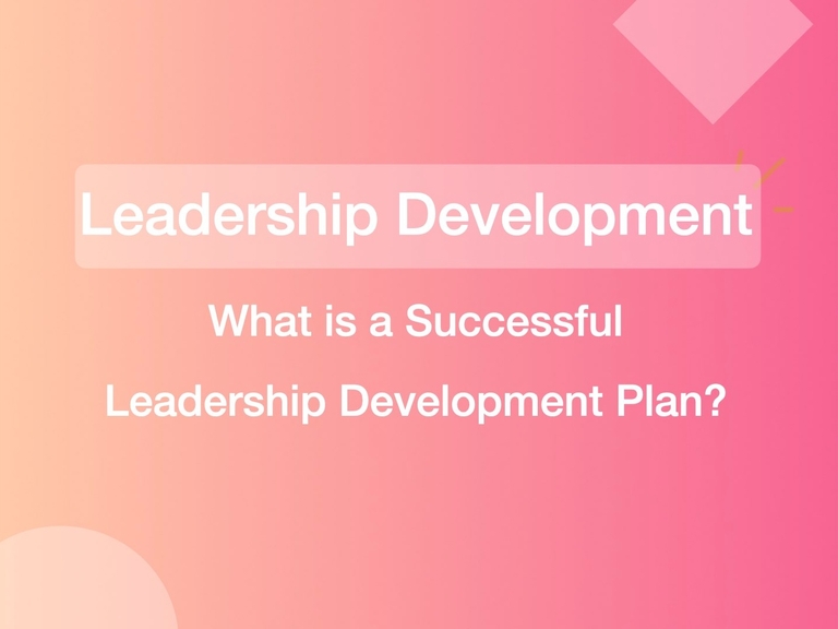 Featured image thumbnail for post What Is a Successful Leadership Development Plan?