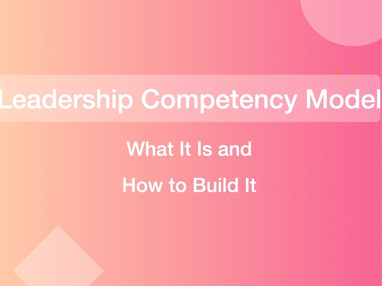 Featured image thumbnail for post Leadership Competency Model: What It Is and How to Build It