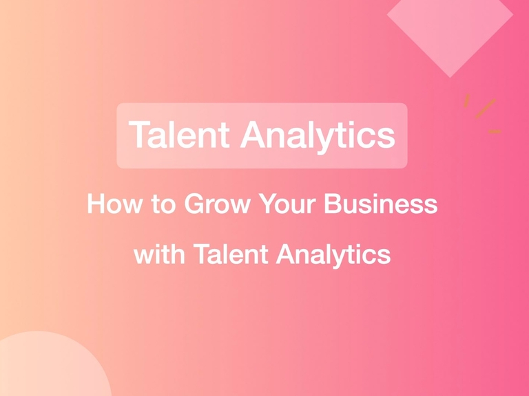 Featured image thumbnail for post How to Grow Your Business with Talent Analytics