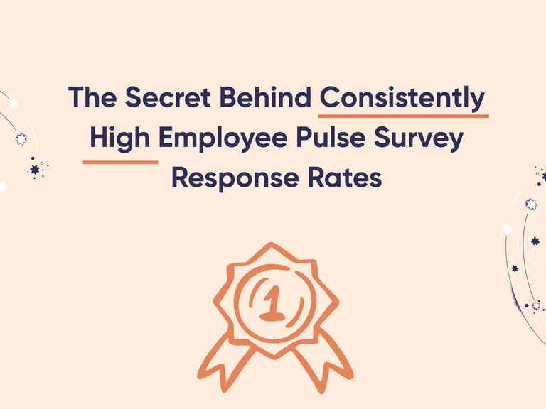 Featured image thumbnail for post The Secret Behind Consistently High Employee Pulse Survey Response Rates