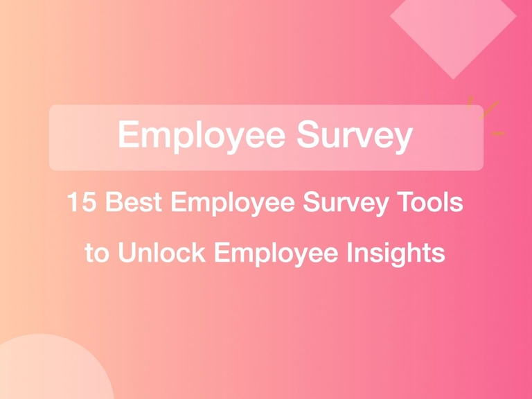 Featured image thumbnail for post 15 Best Employee Survey Tools to Unlock Employee Insights in 2026