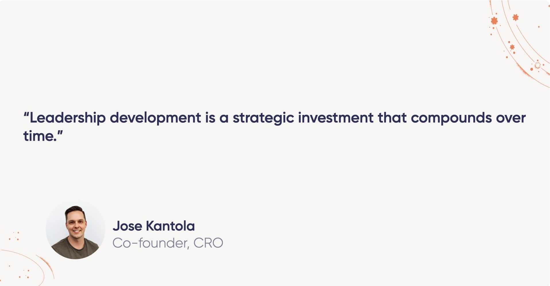 Leadership development is a strategic investment Leadership development is a strategic investment