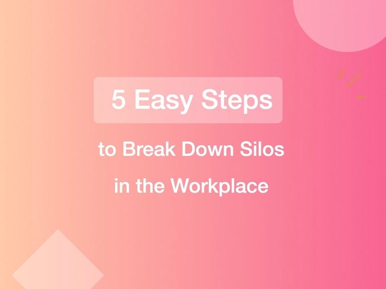 Featured image thumbnail for post 5 Easy Steps to Break Down Silos in the Workplace
