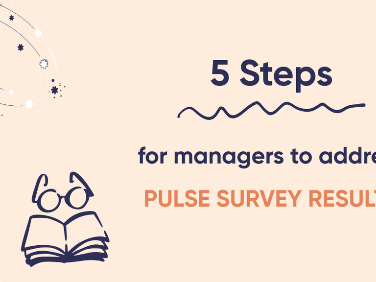 Featured image thumbnail for post 5 Steps for Managers to Improve Pulse Survey Results