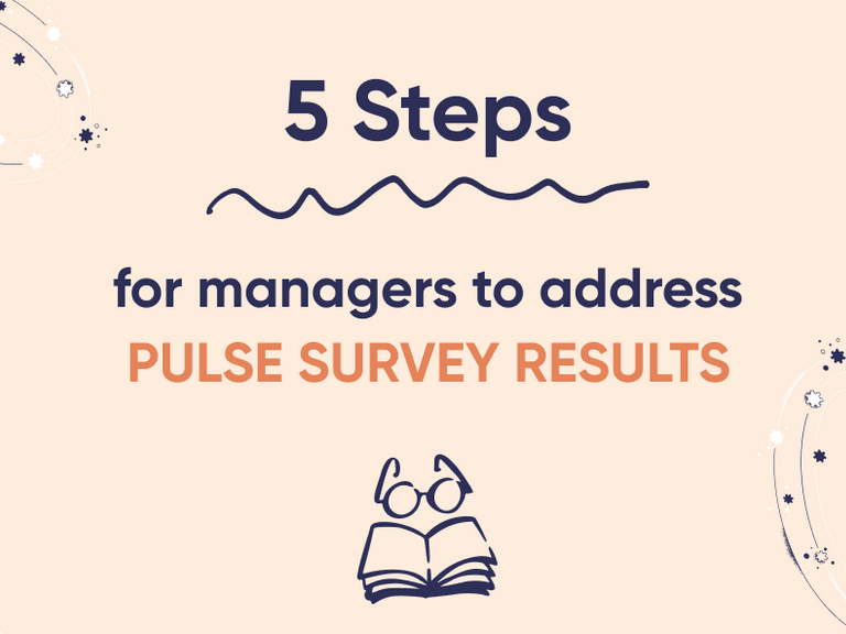 Featured image thumbnail for post 5 Steps for Managers to Improve Pulse Survey Results